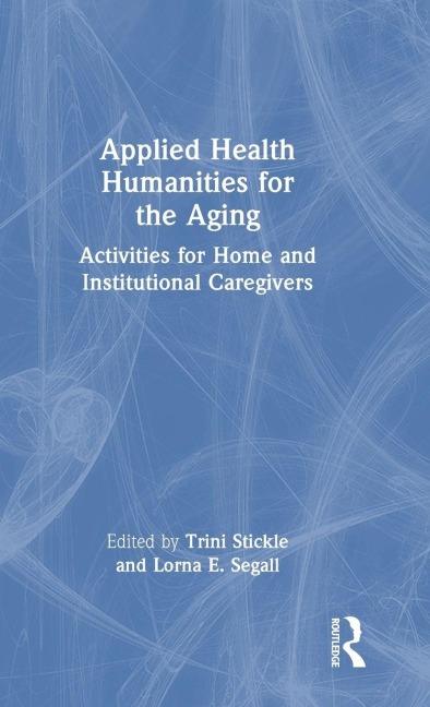Applied Health Humanities for the Aging - 