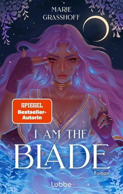I Am the Blade - Marie Graßhoff