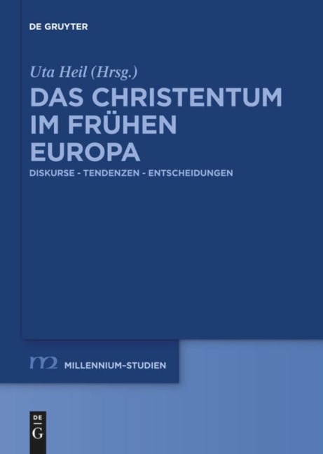 Das Christentum im frühen Europa - 