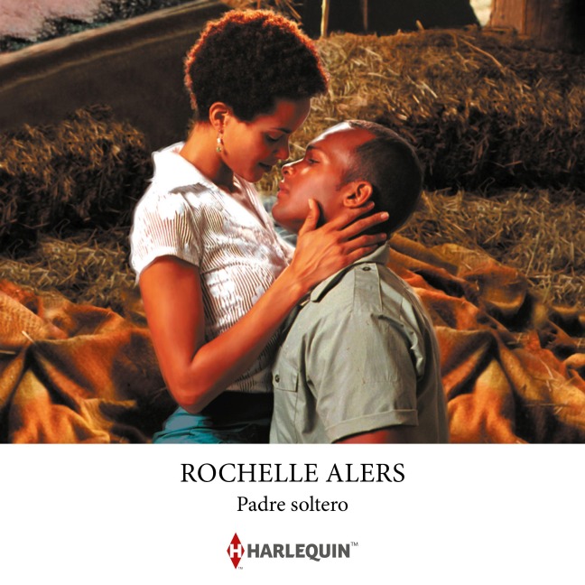 Padre soltero - Rochelle Alers
