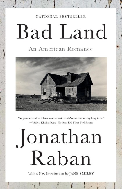 Bad Land - Jonathan Raban