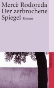 Cover-Bild zum Titel 'Der zerbrochene Spiegel' von 'Merce Rodoreda'