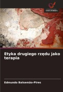 Cover-Bild zum Titel 'Etyka drugiego rz¿du jako terapia' von 'Edmundo Balsemão-Pires'