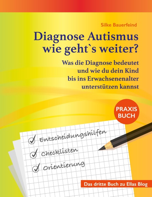 Diagnose Autismus - wie geht`s weiter? - Silke Bauerfeind