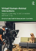 Cover-Bild zum Titel 'Virtual Human-Animal Interactions' von 'Christine Yvette Tardif-Williams, John-Tyler Binfet'