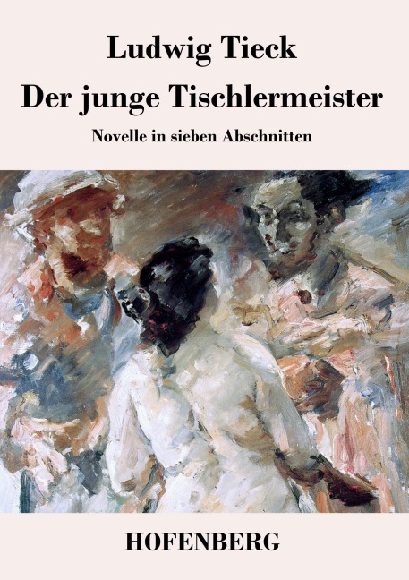 Der junge Tischlermeister - Ludwig Tieck