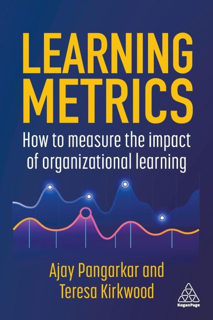 Learning Metrics - Ajay Pangarkar, Teresa Kirkwood