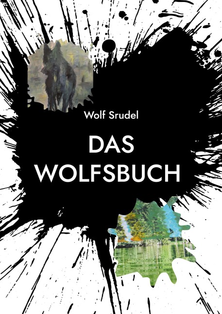 Das Wolfsbuch - Wolf Srudel