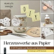 Cover-Bild zum Titel 'Herzenswerke aus Papier' von 'Melanie Latta'