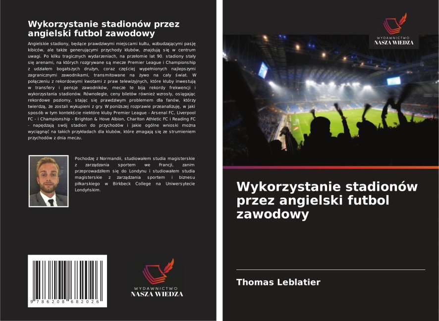Wykorzystanie stadionów przez angielski futbol zawodowy - Thomas Leblatier