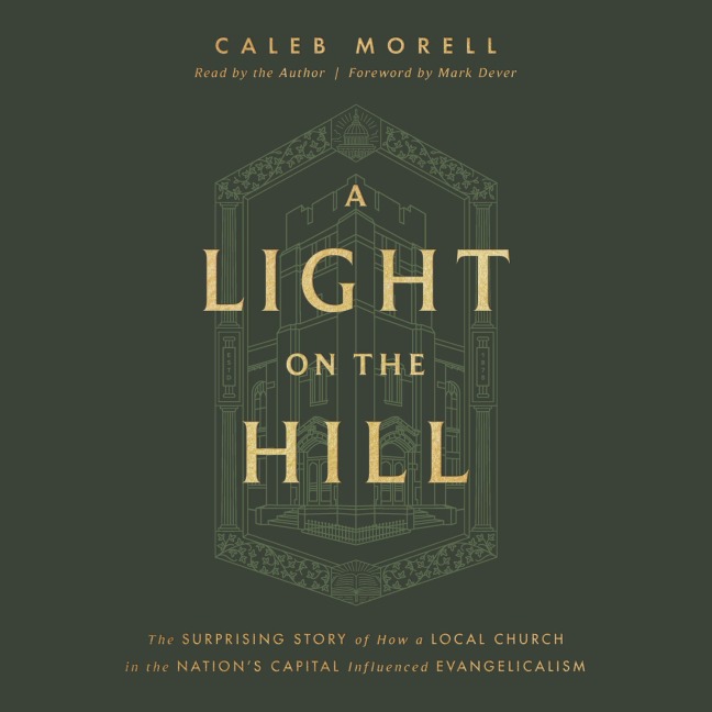 A Light on the Hill - Caleb Morell