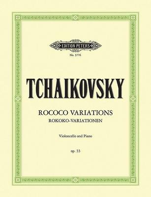 Variations on a Rococo Theme Op. 33 (Edition for Cello and Piano) - Peter Ilyich Tchaikovsky, Paul Grümmer