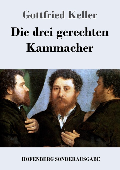 Die drei gerechten Kammacher - Gottfried Keller