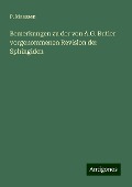 Bemerkungen zu der von A.G. Butler vorgenommenen Revision der Sphingiden - P. Maassen
