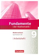 Fundamente der Mathematik 9. Schuljahr - Gymnasium Niedersachsen - Arbeitsheft mit Lösungen - 
