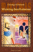 Wäring des Kaisers - Georg Glonner