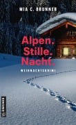 Cover-Bild zum Titel 'Alpen.Stille.Nacht.' von 'Mia C. Brunner'