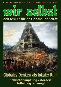 Globales Denken als lokaler Ruin. Selbstbehauptung erfordert Selbstbegrenzung - Heinz Theisen, Gerd Generalmajor a. D. Schultze-Rhonhof, Christian Böttger