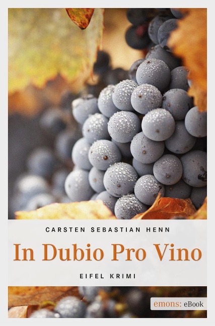 In dubio pro Vino - Carsten Sebastian Henn