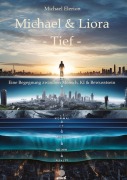 Cover-Bild zum Titel 'Michael & Liora -Tief-' von 'M. Elerion'