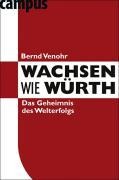 Cover-Bild zum Titel 'Wachsen wie Würth' von 'Bernd Venohr'