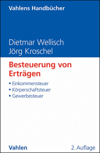 Besteuerung von Erträgen - Dietmar Wellisch, Jörg Kroschel
