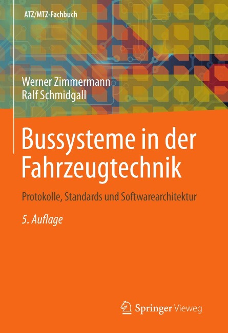 Bussysteme in der Fahrzeugtechnik - Werner Zimmermann, Ralf Schmidgall