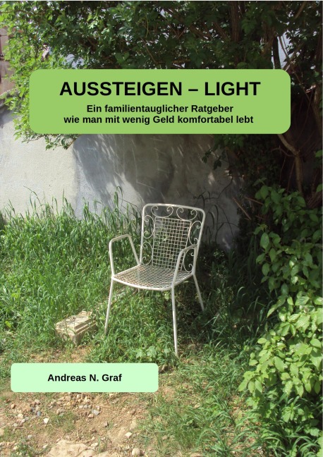 AUSSTEIGEN - LIGHT - Andreas N. Graf