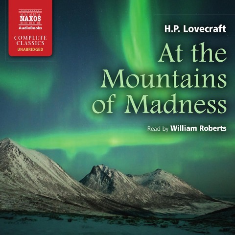 At the Moutains of Madness (Unabridged) - H. P. Lovecraft