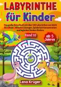 Cover-Bild zum Titel 'Labyrinthe für Kinder ab 5 Jahren - Band 10' von 'Lena Krüger'