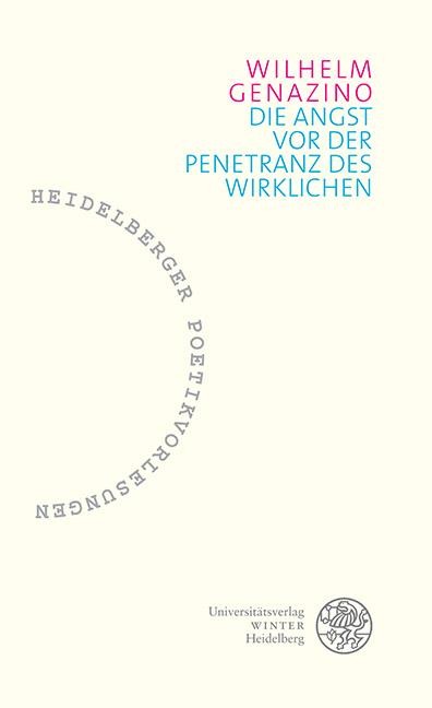 Die Angst vor der Penetranz des Wirklichen - Wilhelm Genazino