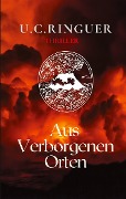 Cover-Bild zum Titel 'Aus verborgenen Orten' von 'U. C. Ringuer'