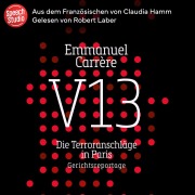 Cover-Bild zum Titel 'V13: Die Terroranschläge in Paris' von 'Emmanuel Carrère'