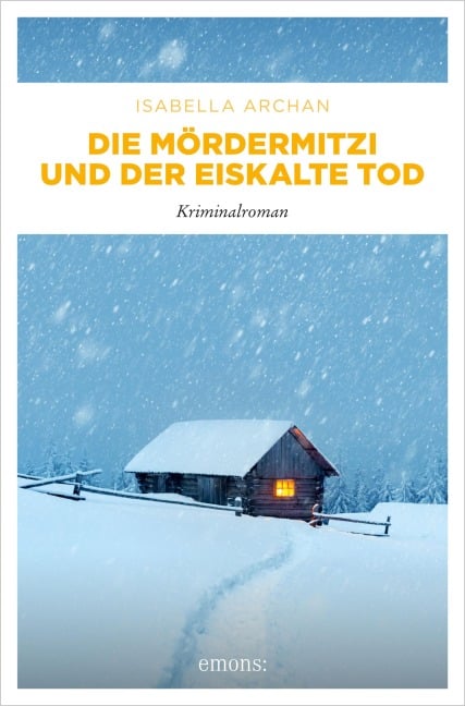 Die MörderMitzi und der eiskalte Tod - Isabella Archan