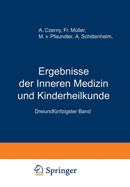 Ergebnisse der Inneren Medizin und Kinderheilkunde - M. V. Pfaundler, A. Schittenhelm