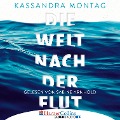 Cover-Bild zum Titel 'Die Welt nach der Flut' von 'Kassandra Montag'