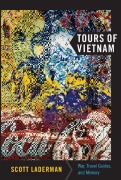 Cover-Bild zum Titel 'Tours of Vietnam' von 'Scott Laderman'