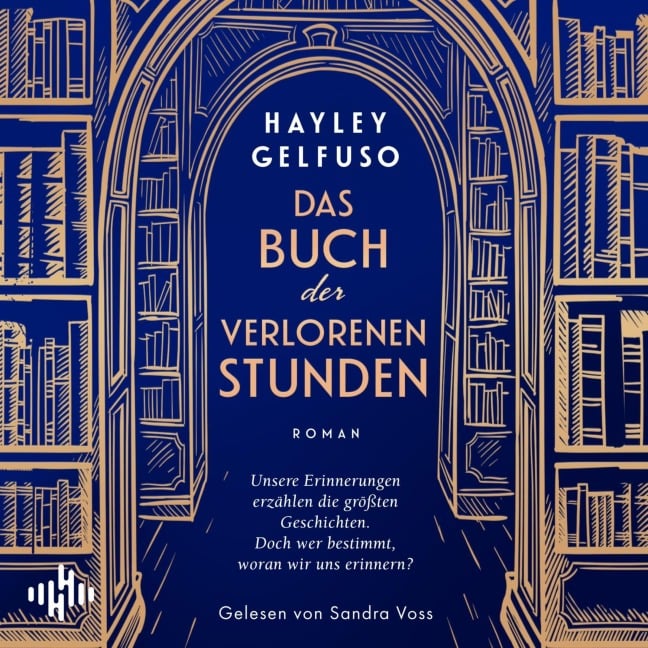 Das Buch der verlorenen Stunden - Hayley Gelfuso
