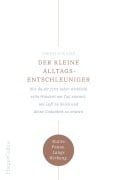 Der kleine Alltagsentschleuniger - Wie du dir jetzt (aber wirklich) zehn Minuten am Tag nimmst, um Luft zu holen und deine Gedanken zu ordnen - Owen O'Kane