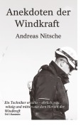 Cover-Bild zum Titel 'Anekdoten der Windkraft' von 'Andreas Nitsche'