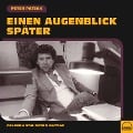 Cover-Bild zum Titel 'Einen Augenblick später' von 'Peter Patzak'