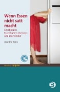 Cover-Bild zum Titel 'Wenn Essen nicht satt macht' von 'Jennifer Taitz'