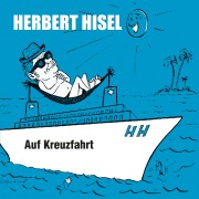 Cover-Bild zum Titel 'Auf Kreuzfahrt' von 'Herbert Hisel'