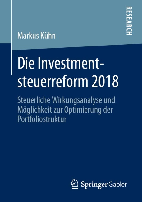 Die Investmentsteuerreform 2018 - Markus Kühn