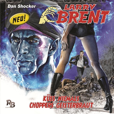 Larry Brent 5 - Küss niemals Choppers Geisterbraut - 