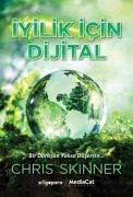 Cover-Bild zum Titel 'Iyilik Icin Dijital' von 'Chris Skinner'