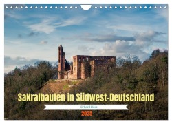 Sakralbauten in Südwest-Deutschland (Wandkalender 2025 DIN A4 quer), CALVENDO Monatskalender - Www. Ehess. de Hess