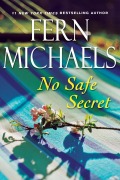 Cover-Bild zum Titel 'No Safe Secret' von 'Fern Michaels'