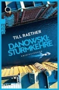 Cover-Bild zum Titel 'Danowski: Sturmkehre' von 'Till Raether'