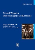 Richard Wagners 'Meistersinger von Nürnberg' - Marc Klesse